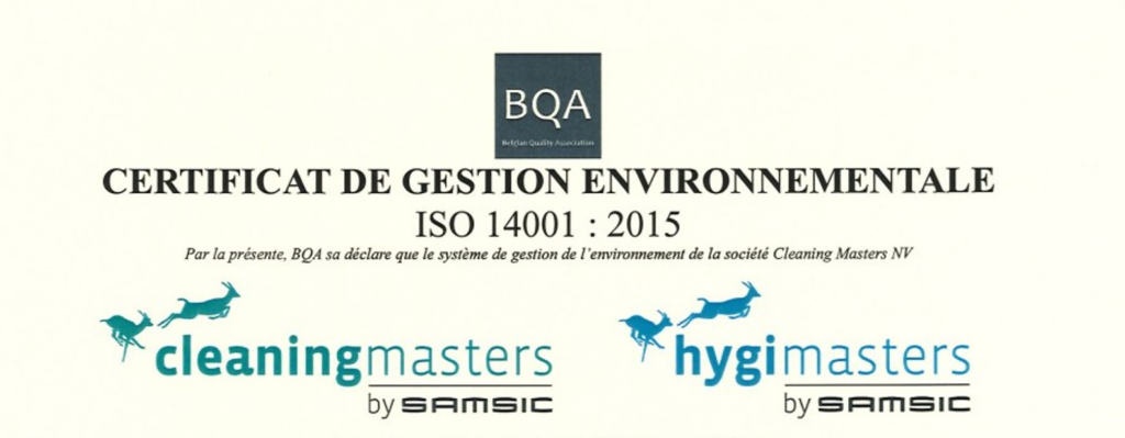 Certifié ISO14001 - Cleaning Masters et Hygi Masters ont passé avec succès l'audit environnemental.